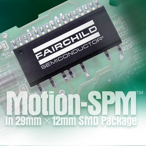飞兆半导体的 Motion-SPM 采用29 [芯片介绍]_